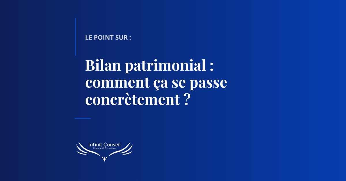 Bilan patrimonial avec un conseiller en gestion de patrimoine près de Rouen